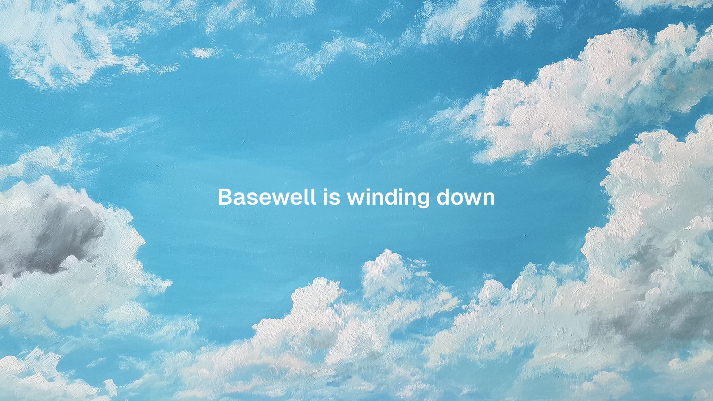 Basewell is winding down-cover-photo